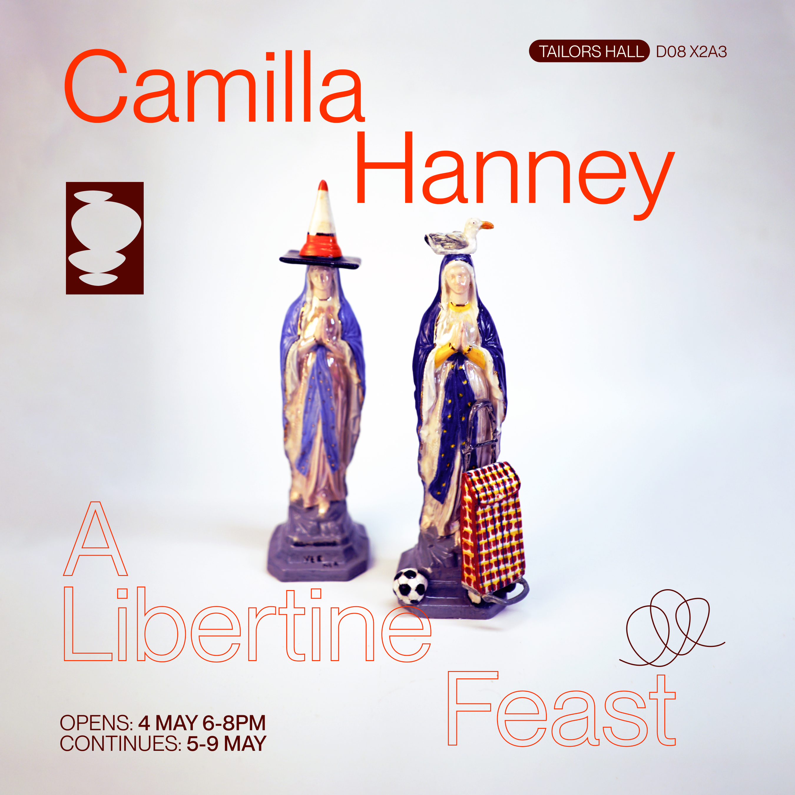 A Libertine Feast - An Exhibition by Camilla Hanney