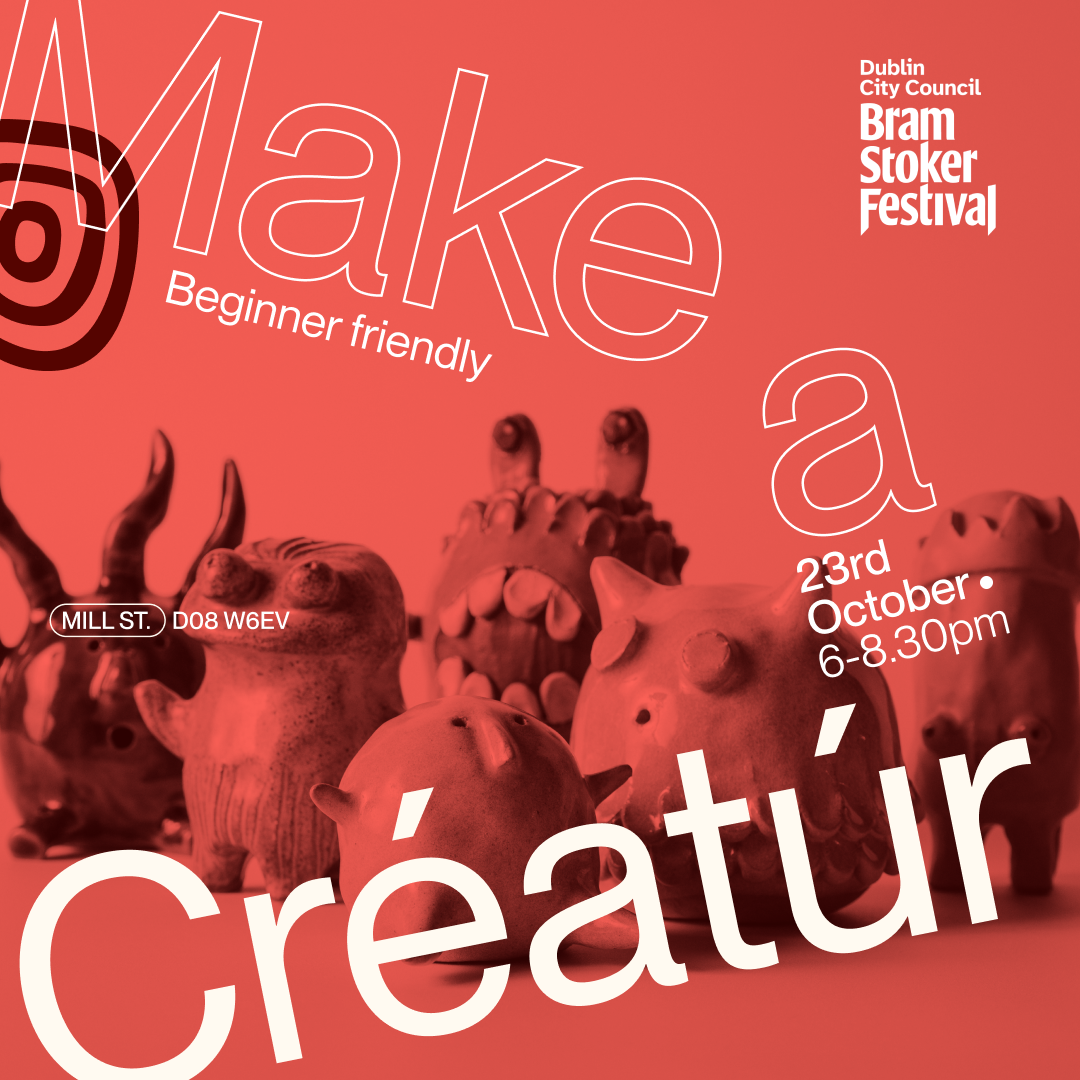 Level 0 | Make A Créatúr | Bram Stoker Festival Edition